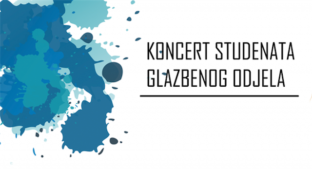 Koncert studenata Glazbenog odjela
