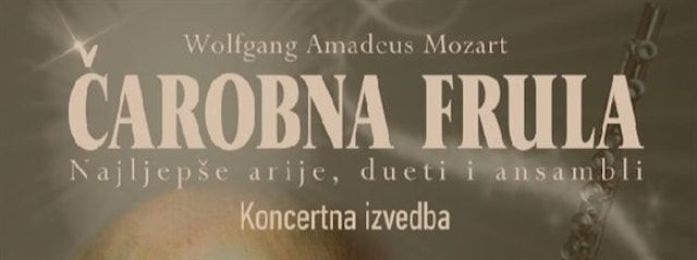 Čarobna frula - koncertna izvedba