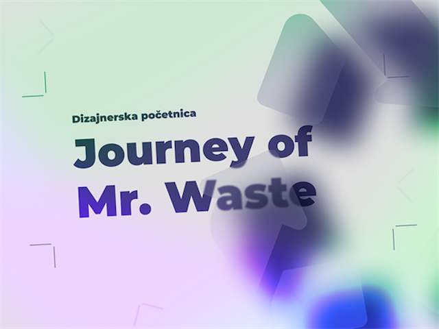 Dizajnerska početnica 'Putovanje gospodina Otpadića'