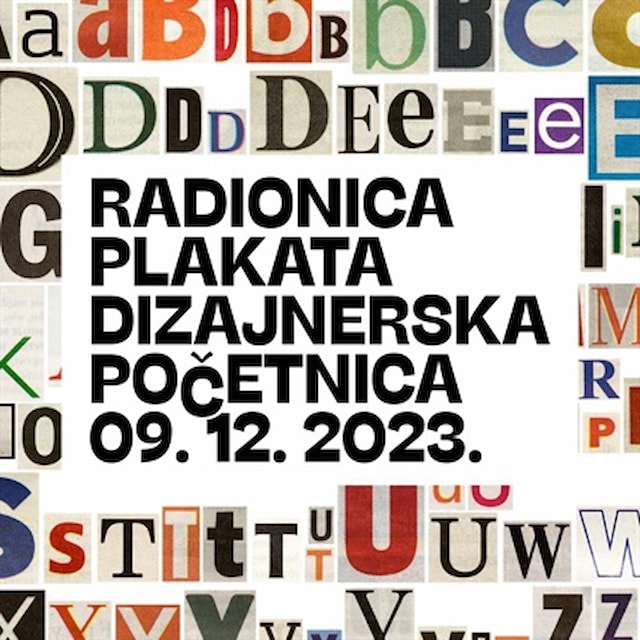 Dizajnerska početnica: Radionica plakata - ODGOĐENO